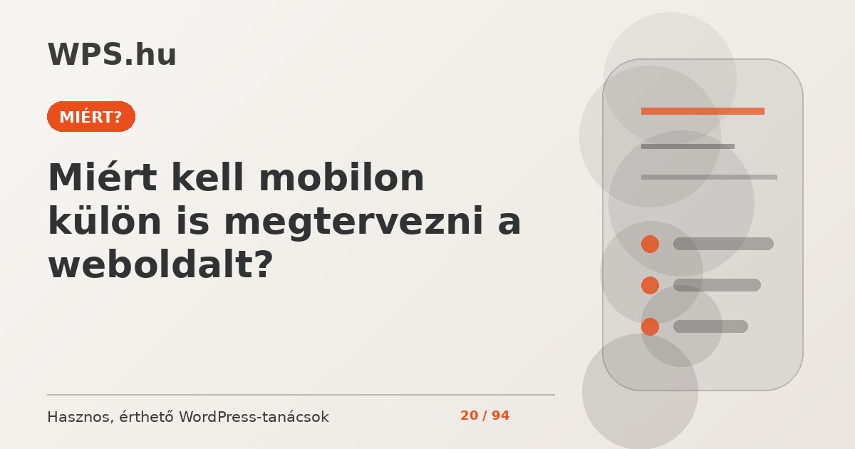 Miért kell mobilon külön is megtervezni a weboldalt?