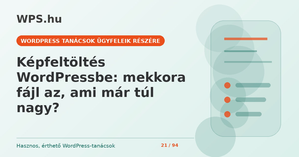 Képfeltöltés WordPressbe: mekkora fájl az, ami már túl nagy?