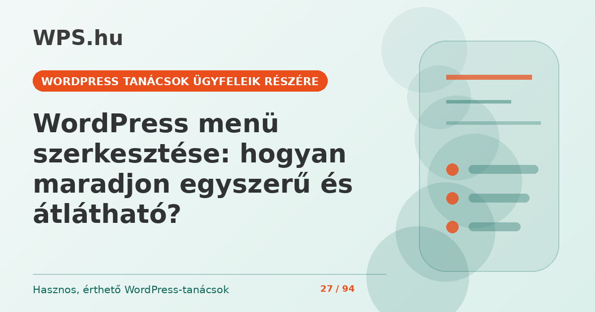 WordPress menü szerkesztése: hogyan maradjon egyszerű és átlátható?