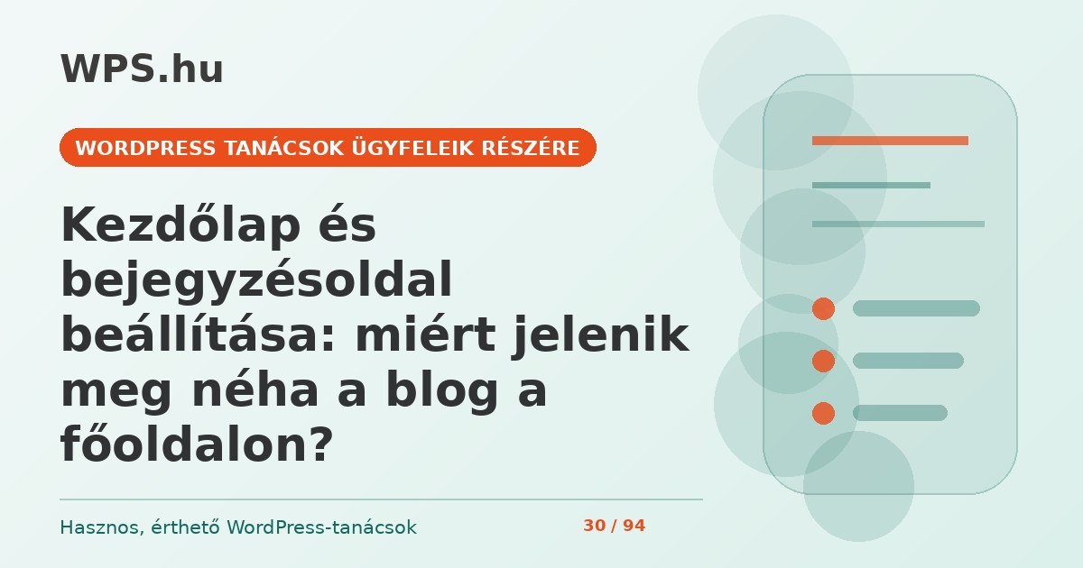 Kezdőlap és bejegyzésoldal beállítása: miért jelenik meg néha a blog a főoldalon?
