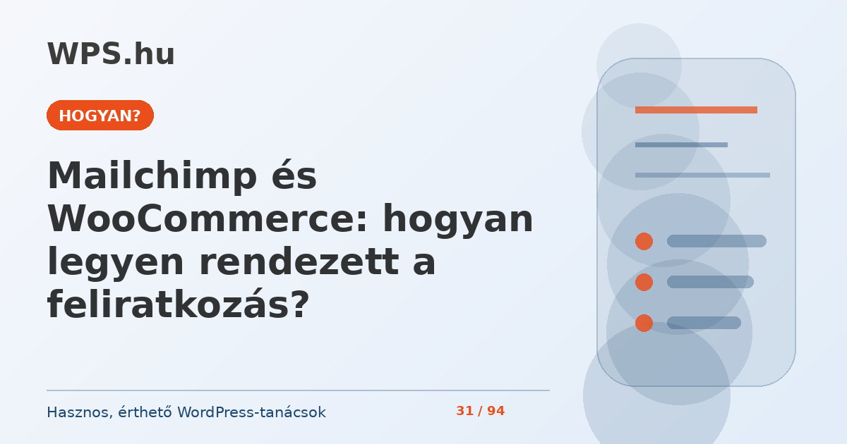 Mailchimp és WooCommerce: hogyan legyen rendezett a feliratkozás?