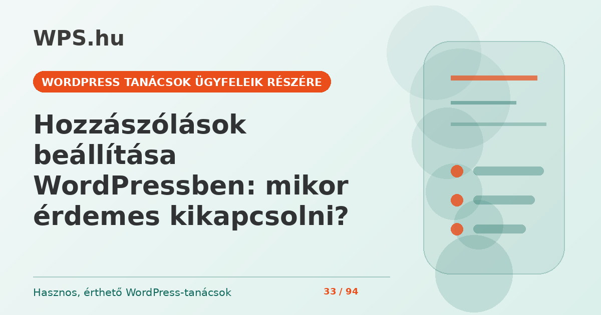 Hozzászólások beállítása WordPressben: mikor érdemes kikapcsolni?