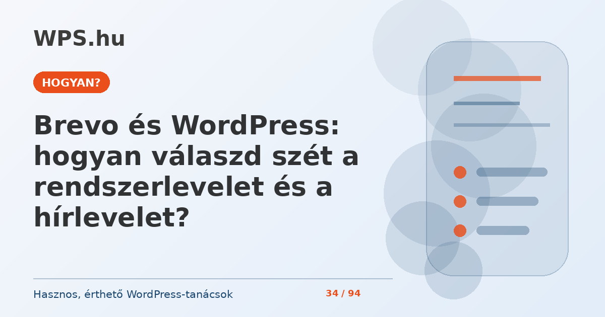 Brevo és WordPress: hogyan válaszd szét a rendszerlevelet és a hírlevelet?