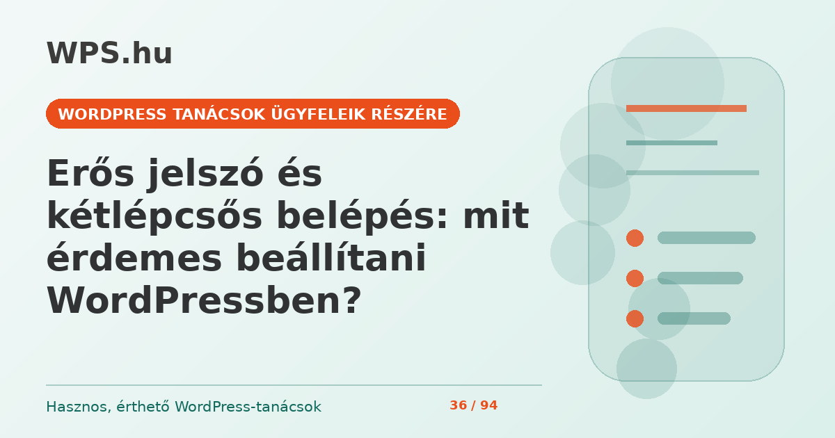Erős jelszó és kétlépcsős belépés: mit érdemes beállítani WordPressben?
