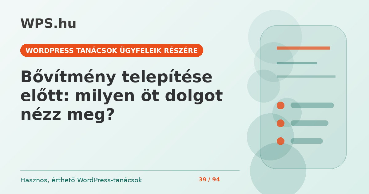 Bővítmény telepítése előtt: milyen öt dolgot nézz meg?
