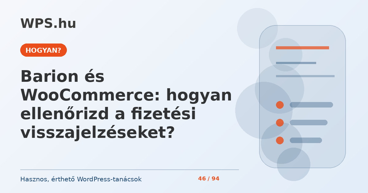 Barion és WooCommerce: hogyan ellenőrizd a fizetési visszajelzéseket?