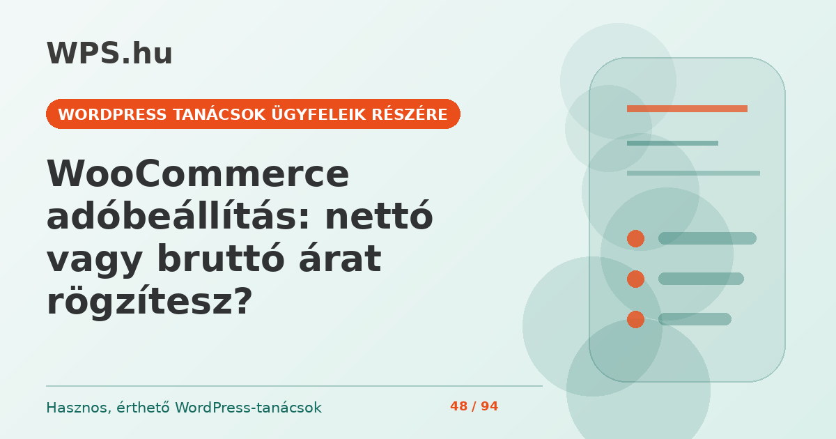 WooCommerce adóbeállítás: nettó vagy bruttó árat rögzítesz?