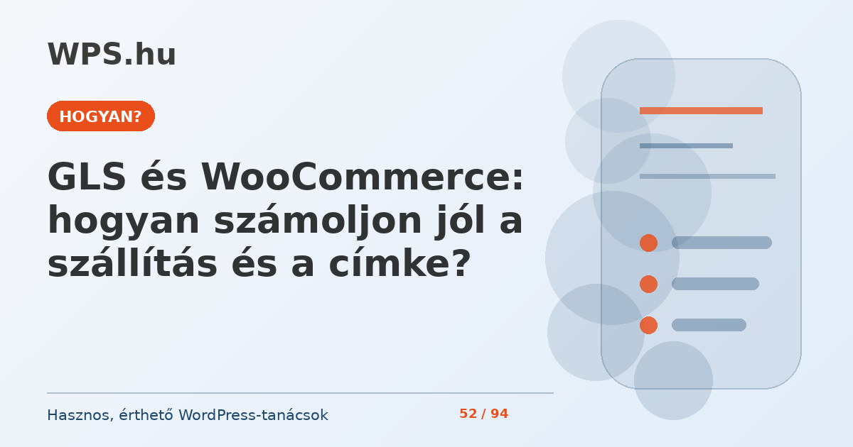 GLS és WooCommerce: hogyan számoljon jól a szállítás és a címke?
