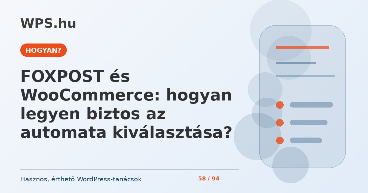 FOXPOST és WooCommerce: hogyan legyen biztos az automata kiválasztása?