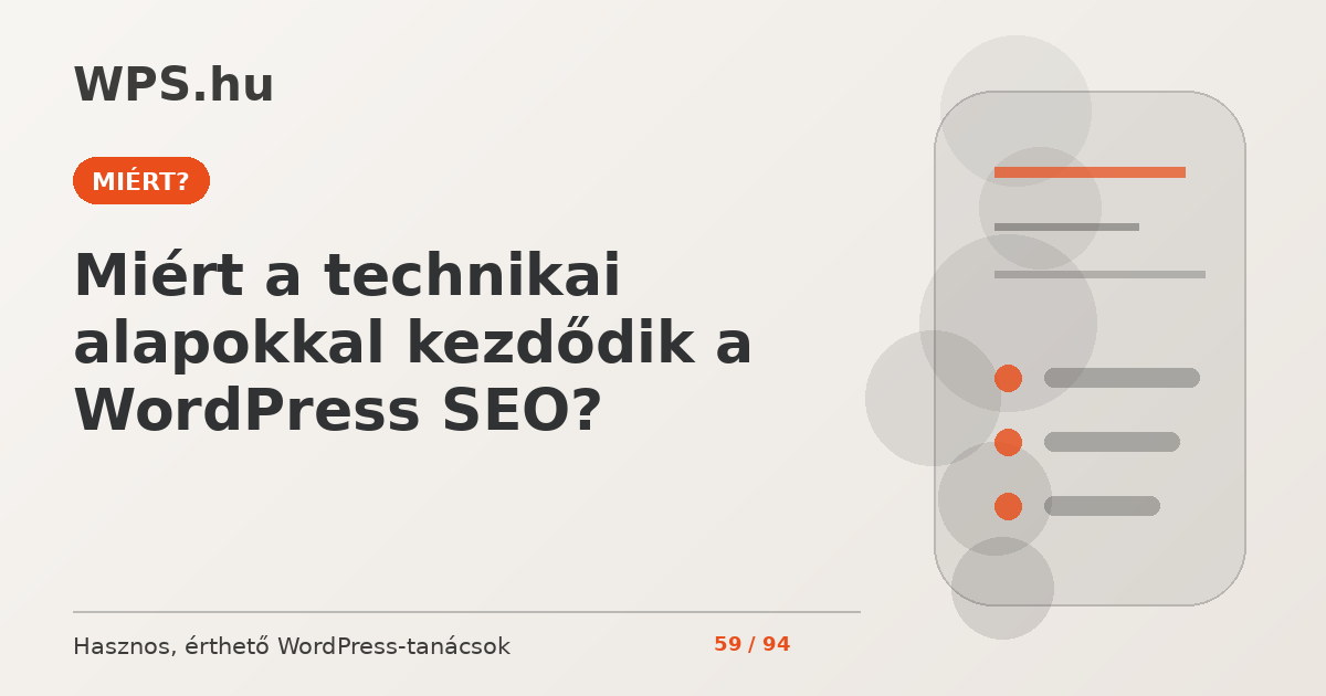 Miért a technikai alapokkal kezdődik a WordPress SEO?