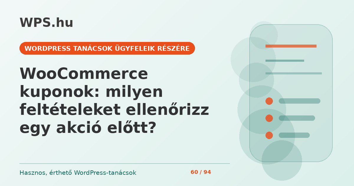 WooCommerce kuponok: milyen feltételeket ellenőrizz egy akció előtt?