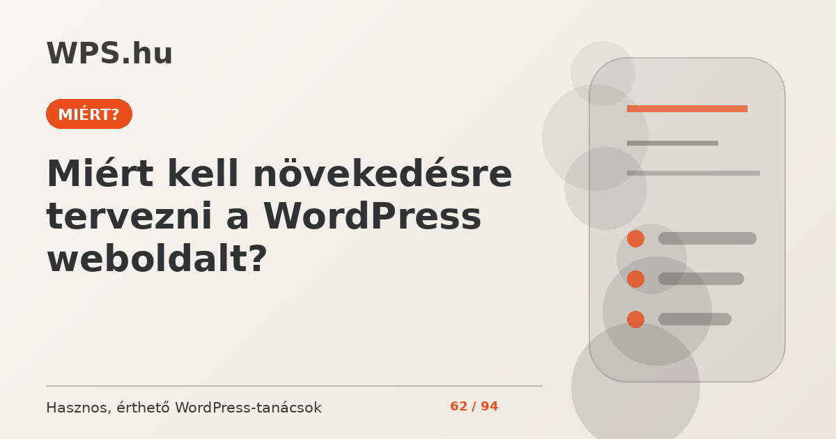 Miért kell növekedésre tervezni a WordPress weboldalt?