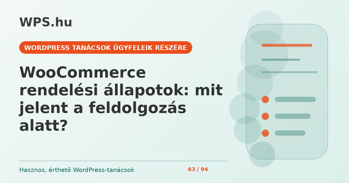 WooCommerce rendelési állapotok: mit jelent a feldolgozás alatt?