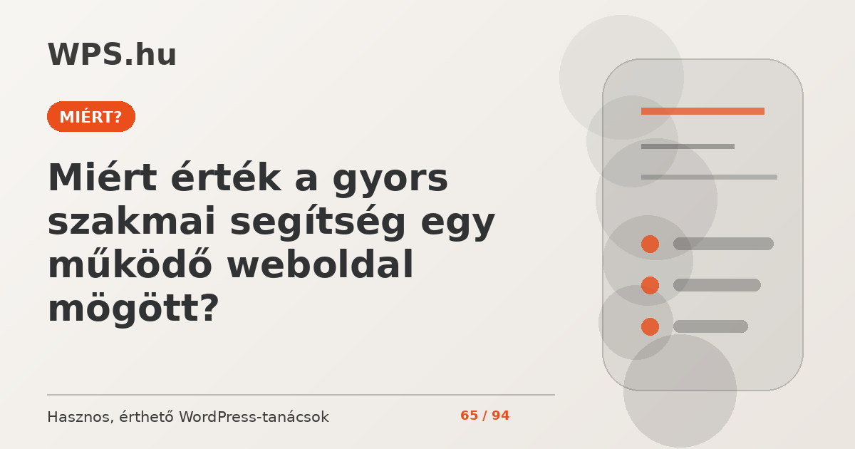 Miért érték a gyors szakmai segítség egy működő weboldal mögött?