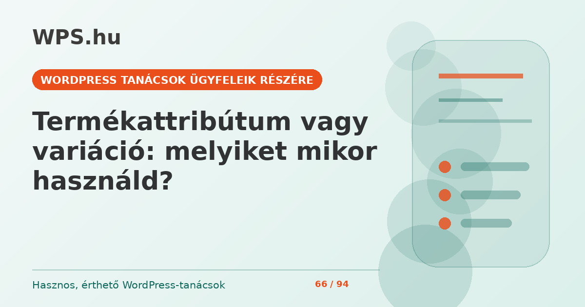 Termékattribútum vagy variáció: melyiket mikor használd?