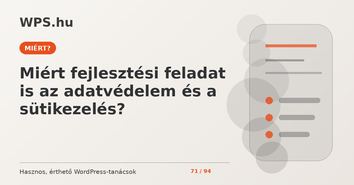 Miért fejlesztési feladat is az adatvédelem és a sütikezelés?