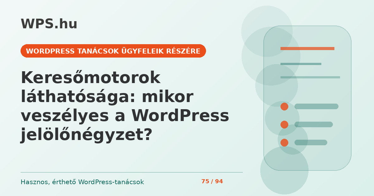 Keresőmotorok láthatósága: mikor veszélyes a WordPress jelölőnégyzet?