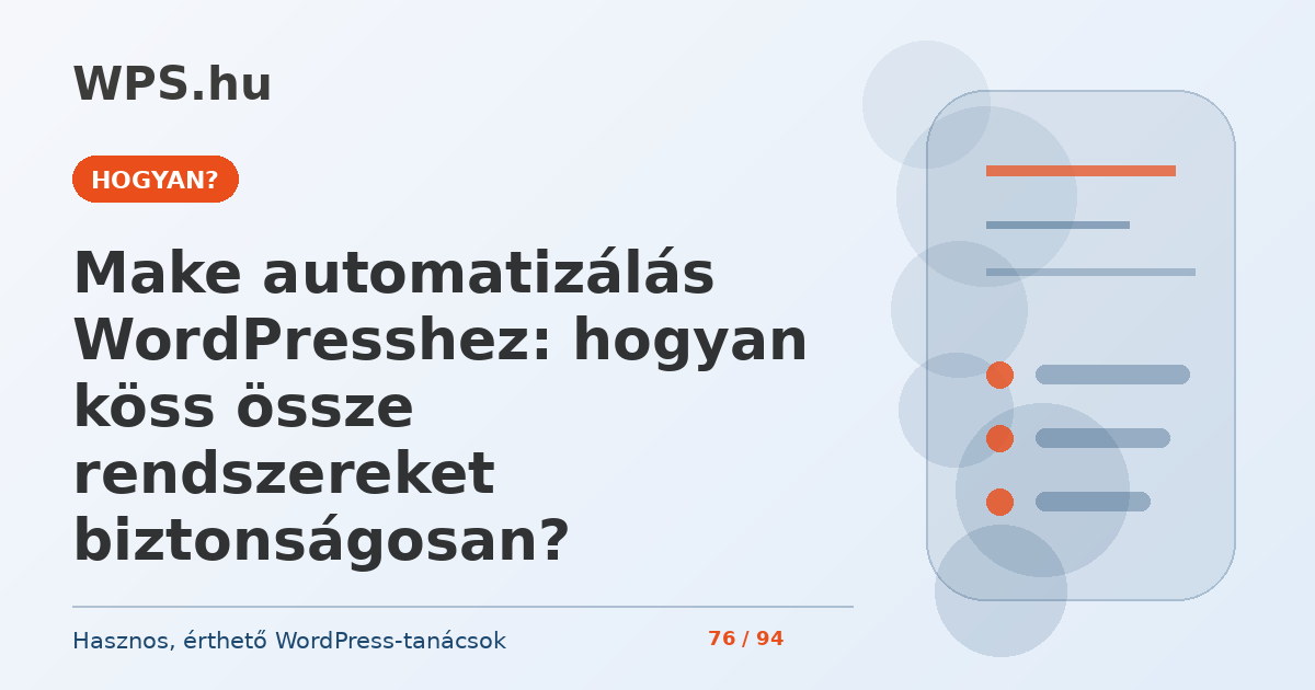 Make automatizálás WordPresshez: hogyan köss össze rendszereket biztonságosan?