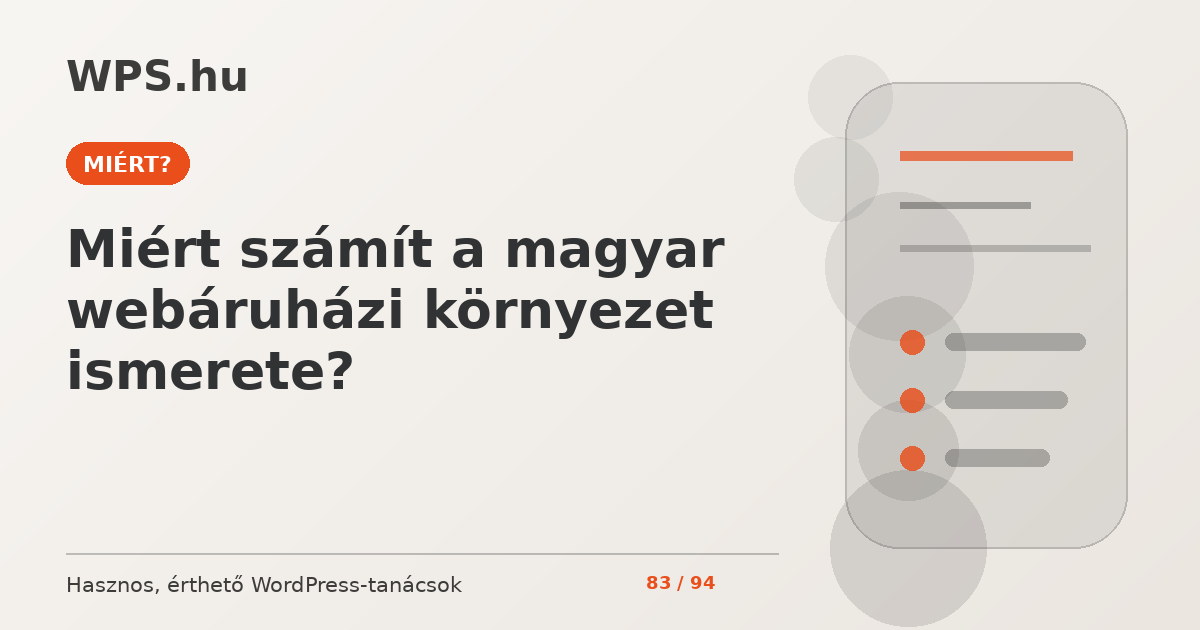 Miért számít a magyar webáruházi környezet ismerete?