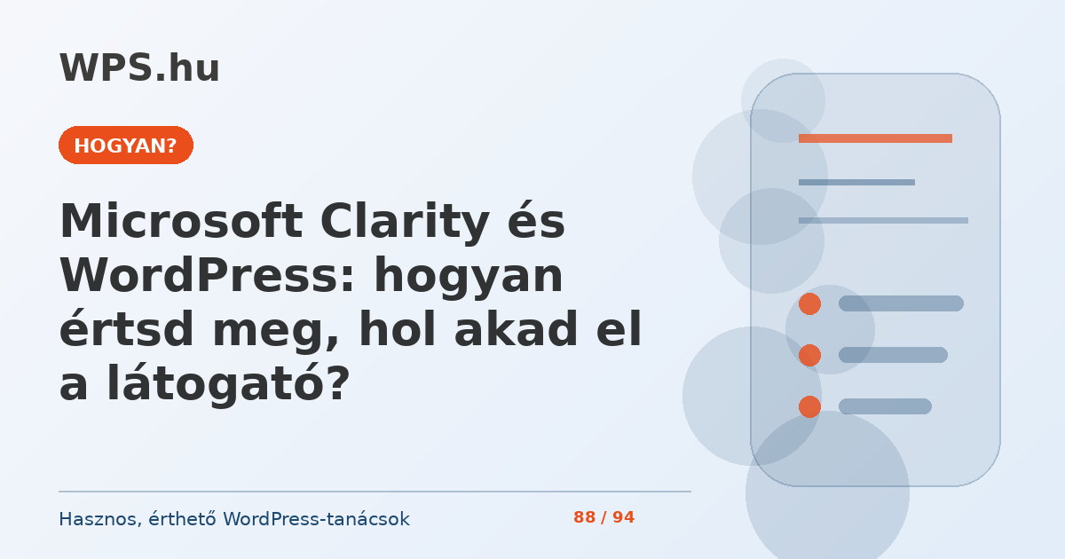 Microsoft Clarity és WordPress: hogyan értsd meg, hol akad el a látogató?