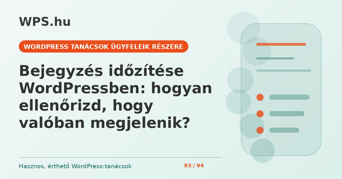 Bejegyzés időzítése WordPressben: hogyan ellenőrizd, hogy valóban megjelenik?