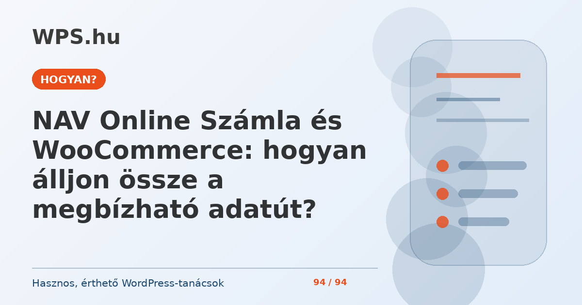 NAV Online Számla és WooCommerce: hogyan álljon össze a megbízható adatút?