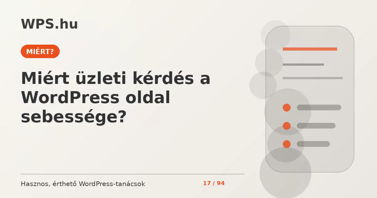 Miért üzleti kérdés a WordPress oldal sebessége?