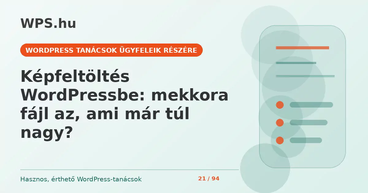 Képfeltöltés WordPressbe: mekkora fájl az, ami már túl nagy?